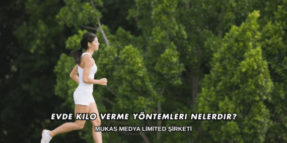 Evde Kilo Verme Yöntemleri Nelerdir?